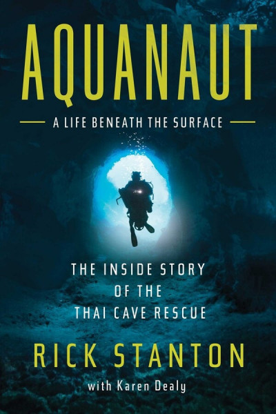 AquanautALifeBeneathTheSurfaceByRickStanton