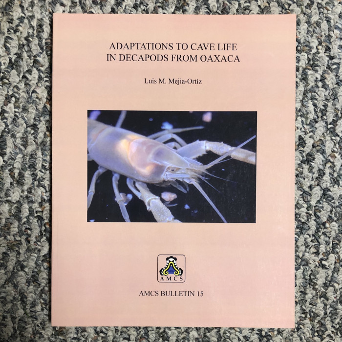 AMCS  Bulletin 15, Adaptations to Cave Life in Decapods from Oaxaca, 2005, PB - Product Image