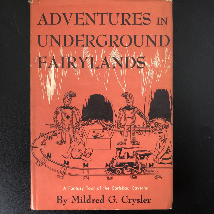 AdventuresinUndergroundFairylandsAfantasytouroftheCarlsbadCaverns