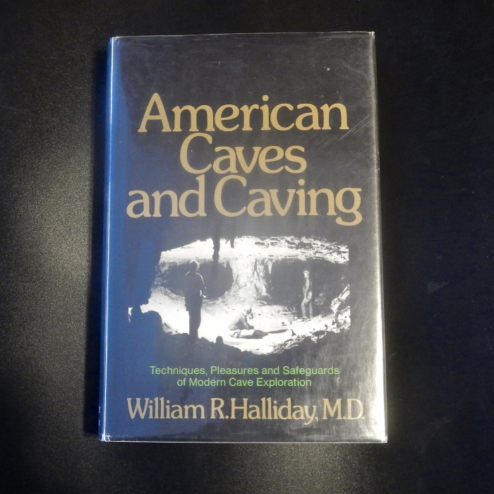 American Caves and Caving by William R. Halliday,1st ed  - Product Image