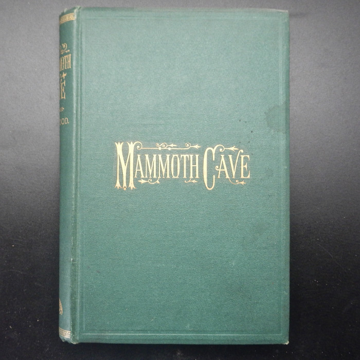 An Historical and Descriptive Narrative of the Mammoth Cave of Kentucky
