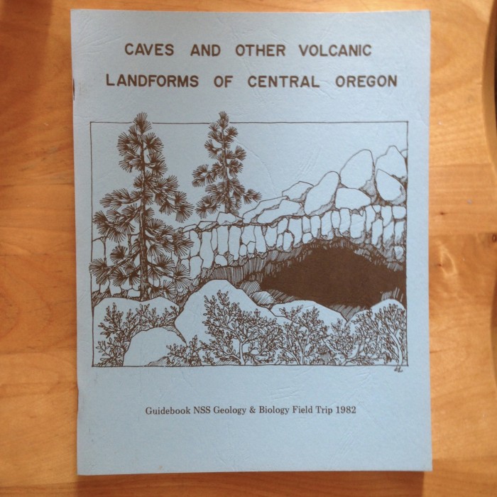 An Introduction To Caves Of The Bend Area  (Oregon 1982) With Caves and Volcanic Landforms SOLD