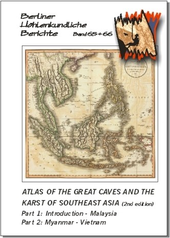 AtlasoftheGreatCavesandtheKarstofSoutheastAsia.2ndEdition.BHBVolumes65+66SPECIALORDER