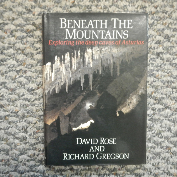 Beneath the Mountains; Exploring the deep caves of Asturias - Product Image