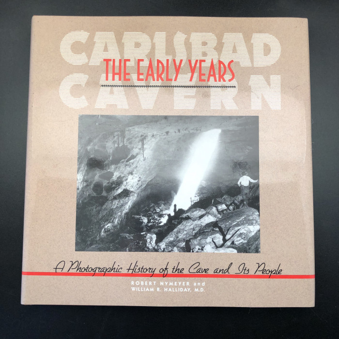 Carlsbad Caverns: The Early Years