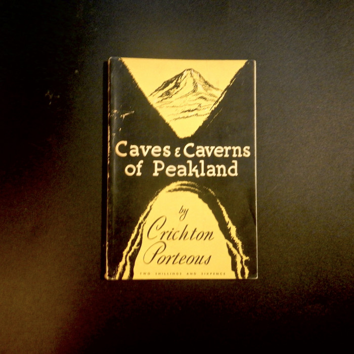 Caves and  Caverns of Peakland by Crichton Porteous, SOLD - Product Image