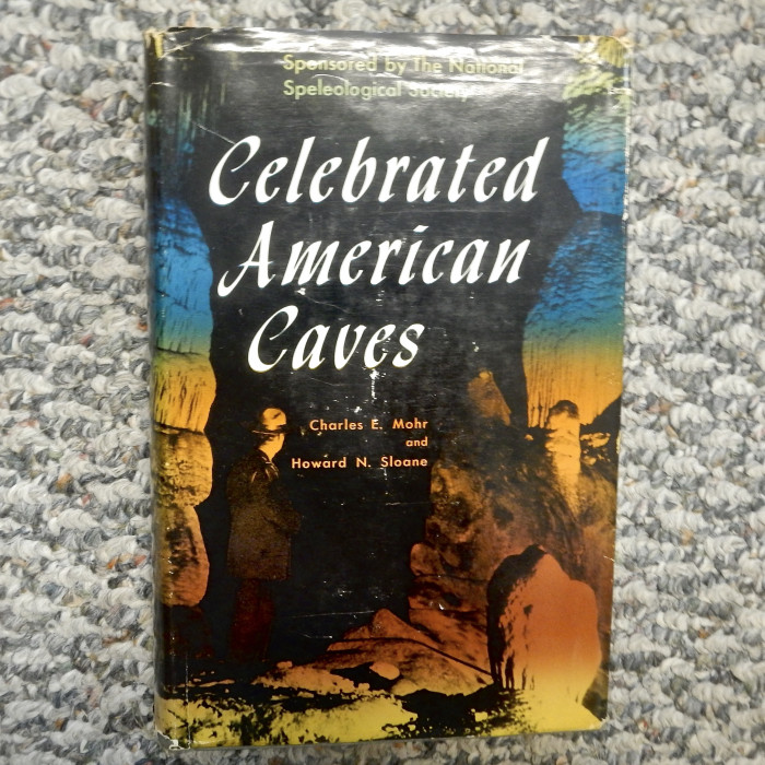 Celebrated American Caves by Charles E. Mohr and Howard N. Sloane, HB w/ dj, Presentation copy - Product Image
