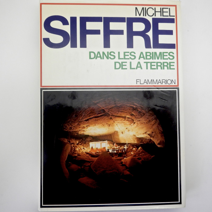 DansLesAbimesDeLaTerreMichelSiffre