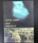 Dive Deep and Deadly