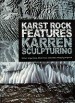 Karst Rock Features; Karren Sculpturing