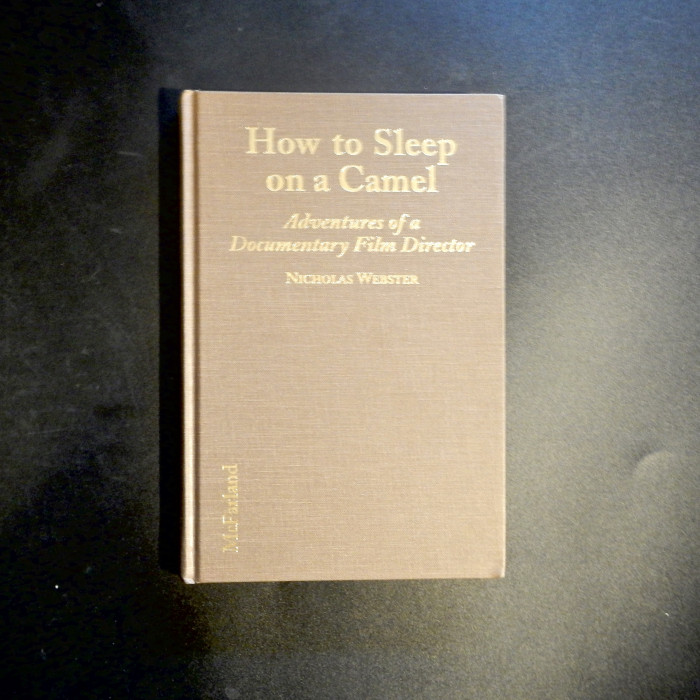 HowtoSleeponaCamelAdventuresofaDocumentaryFilmDirector