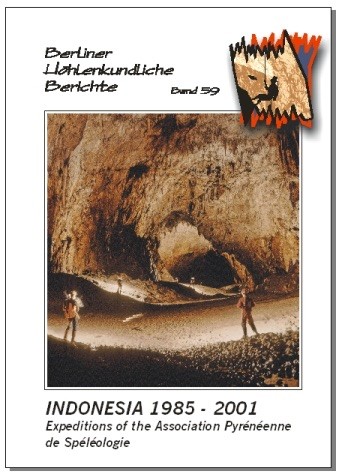 Indonesia1985-2001.ExpeditionsoftheAssociationPyreneennedeSpeleologie..SPECIALORDERBHBVolume59