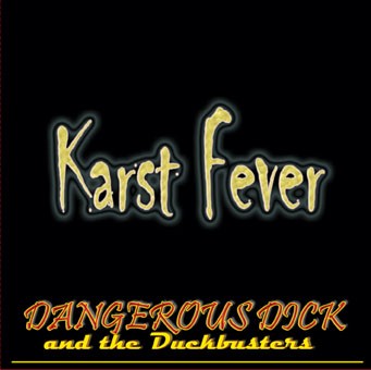 Karst Fever - Dangerous Dick and the Duckbusters - Product Image