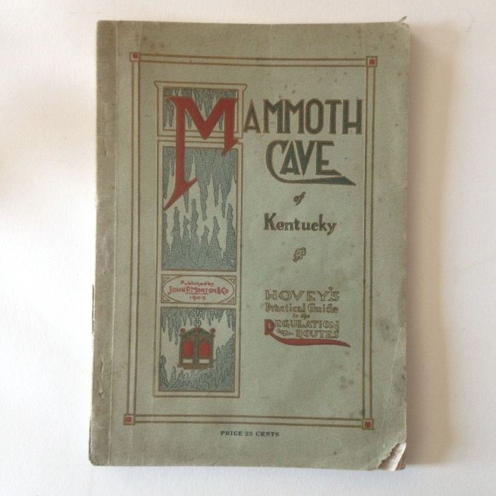 MammothCaveofKentuckyHoveysPracticalGuidetotheRegulationRoutesCOPY1
