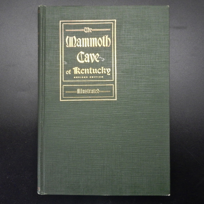 Mammoth Cave of Kentucky with an Account of Colossal Cavern, 1912  - Product Image