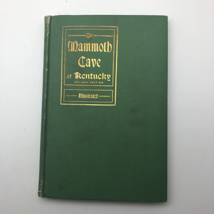 Mammoth Cave of Kentucky with an Account of Colossal Cavern, 1912 (Spine Issue) - Product Image