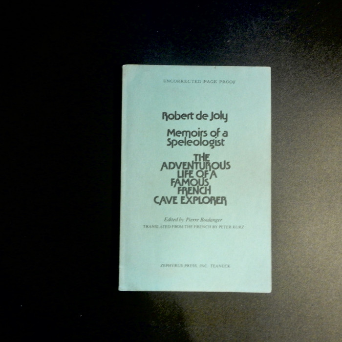 Memoirs of a Speleologist by Robert De Joly, uncorrected page proofs - Product Image