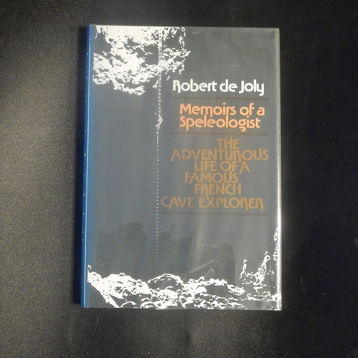 MemoriesofaspeleologistbyRobertDeJoly1975ZephyrsPress