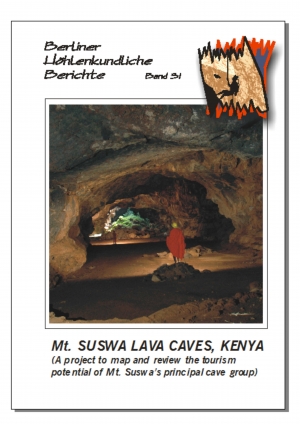 Mt.SuswaLavaCavesKenyaaprojecttomapandreviewthetourismpotentialofMt.SuswasprincipalcavegroupBHBVol.31