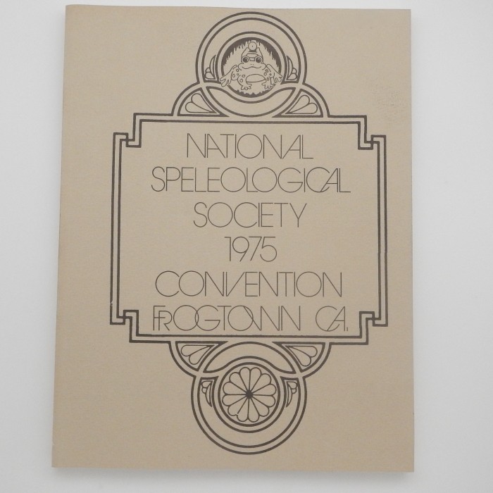 NationalSpeleologicalSociety1975ConventionFrogtownCACalifornia1975