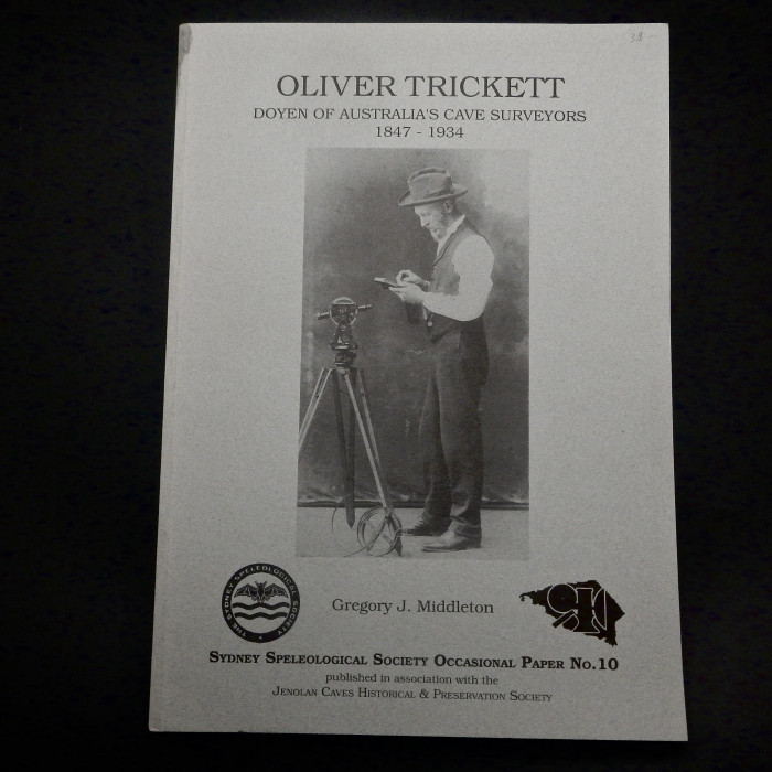Oliver Trickett; Doyen of Australia's Cave Surveyors 1847-1934 - Product Image
