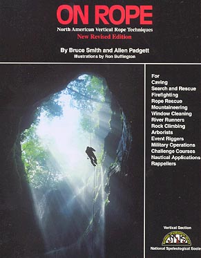 On Rope: North American Vertical Rope Techniques OUT OF STOCK