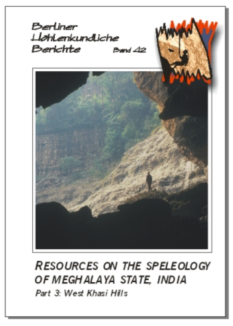 ResourcesontheSpeleologyofMeghalayaStateIndia.Part3WestKhasiHillsBHBVol.42