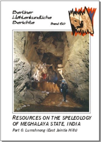 ResourcesontheSpeleologyofMeghalayaStateIndia.Part6LumshnongEastJaintiaHills.SPECIALORDERBHBVolume60