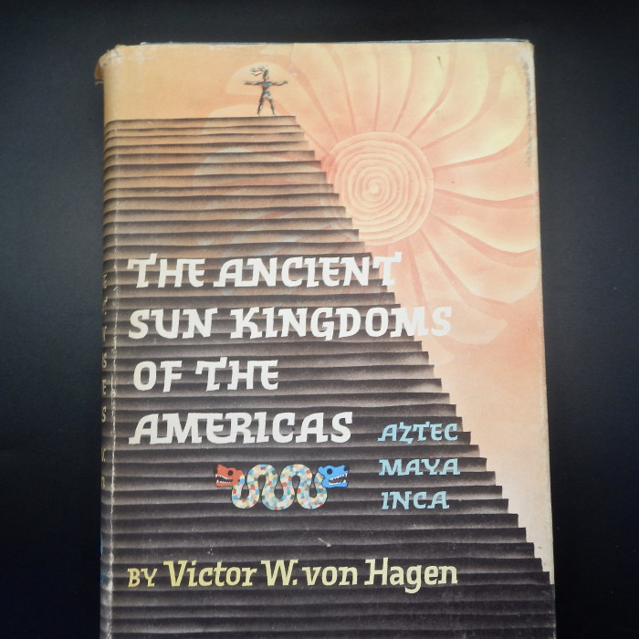 The Ancient Sun Kingdoms of the Americas - Product Image
