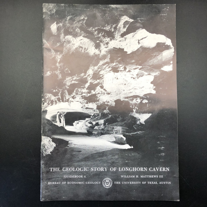 The Geologic Story of Longhorn Cavern