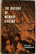 The History Of Mendip Caving