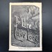 The Lure of Cave Lore, 1939 and post card from author to Clay Perry