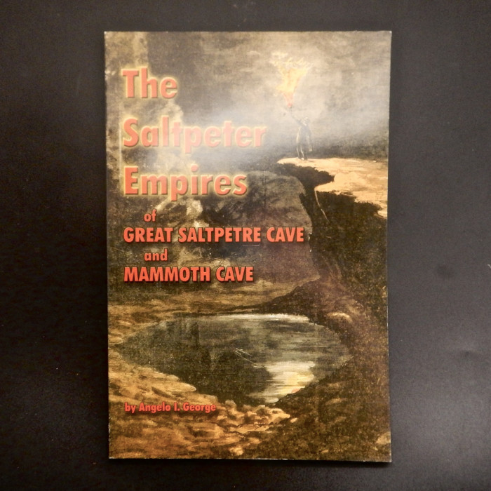 TheSaltpeterEmpiresofGreatSaltpeterCaveandMammothCave