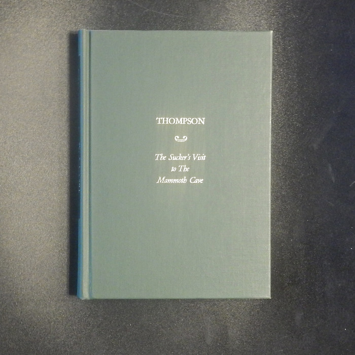 TheSuckersVisittotheMammothCavebyRalphSeymourThompsonJohnsonReprint1970ofthe1879