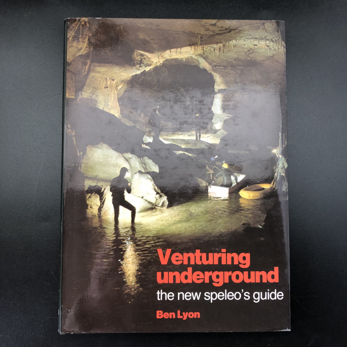 Venturing Underground; The New Speleo's Guide - Product Image
