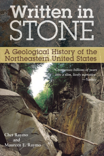 Written in Stone: A Geological History of the Northeastern United States  - Product Image